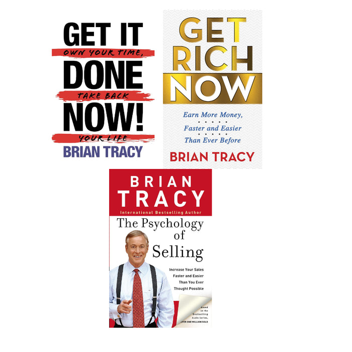 Brian Tracy  3 Books Set (Get Rich Now, Get It Done Now! , The Psychology of Selling )