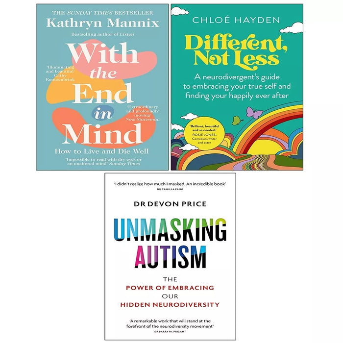 With the End in Mind, Different, Not Less, Unmasking Autism (HB) 3 Books Set