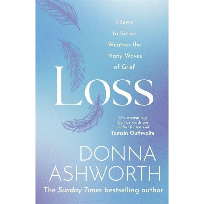 Donna Ashworth Collection 4 Books Set Hardback (I Wish I Knew, Love, Loss & Life)