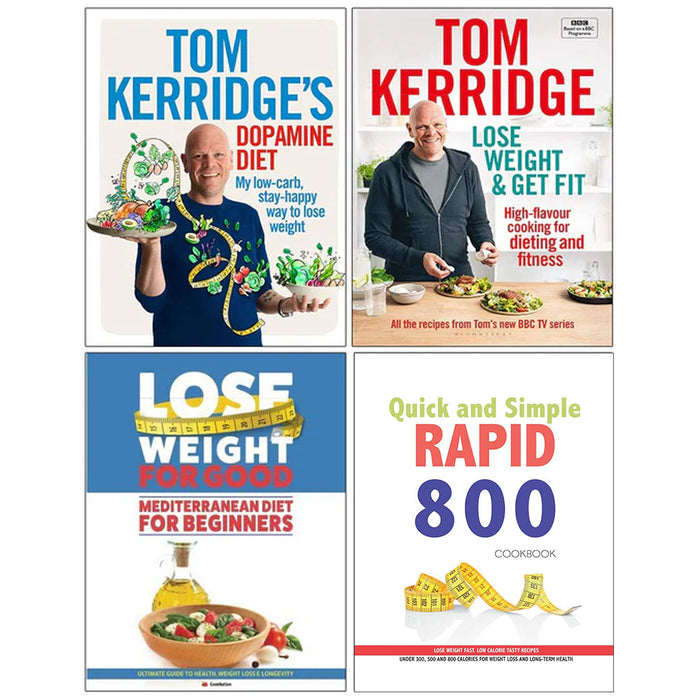 Tom Kerridge's Dopamine Diet [Hardcover], Lose Weight and Get Fit [Hardcover], Mediterranean Diet For Beginners, Quick and Simple RAPID 800 4 Books Collection Set