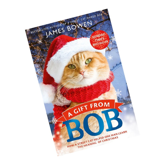 A Gift from Bob by James Bowen