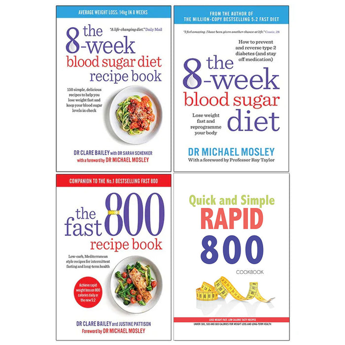 The 8-week Blood, The 8-week, The Fast 800, Quick and Simple RAPID 800 Cookbook 4 Books Collection Set