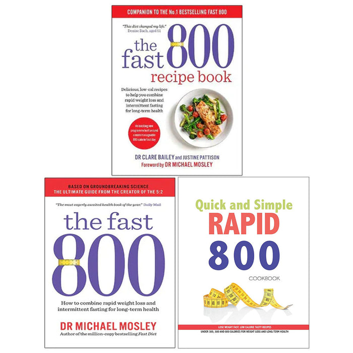 Fast 800 Recipe Book, The Fast 800, Quick and Simple RAPID 800 Cookbook 3 Books Collection Set