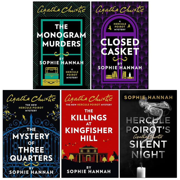 Sophie Hannah Hercule Poirot Series 5 Books Collection Set The Mystery of Three Quarters, Closed Casket, The Monogram Murders, The Killings At Kingfisher Hill & Silent Night