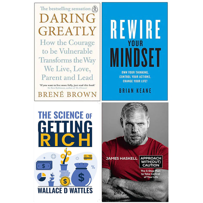 Daring Greatly, Rewire Your Mindset, The Science of Getting Rich, Approach Without Caution 4 Books Collection Set