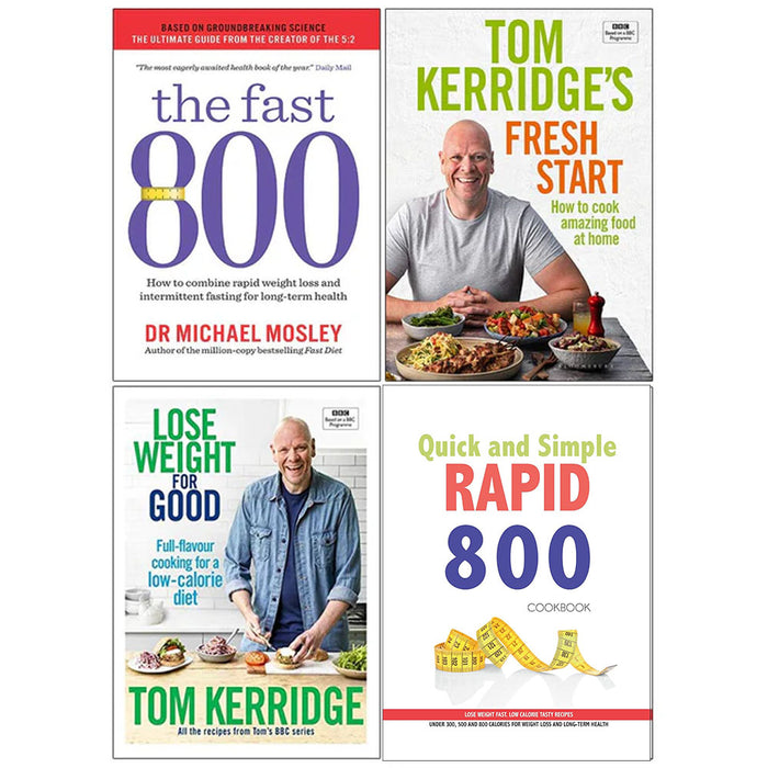 Fast 800, tom kerridge fresh start [hardcover], lose weight for good [hardcover], Quick and Simple RAPID 800 4 books collection set