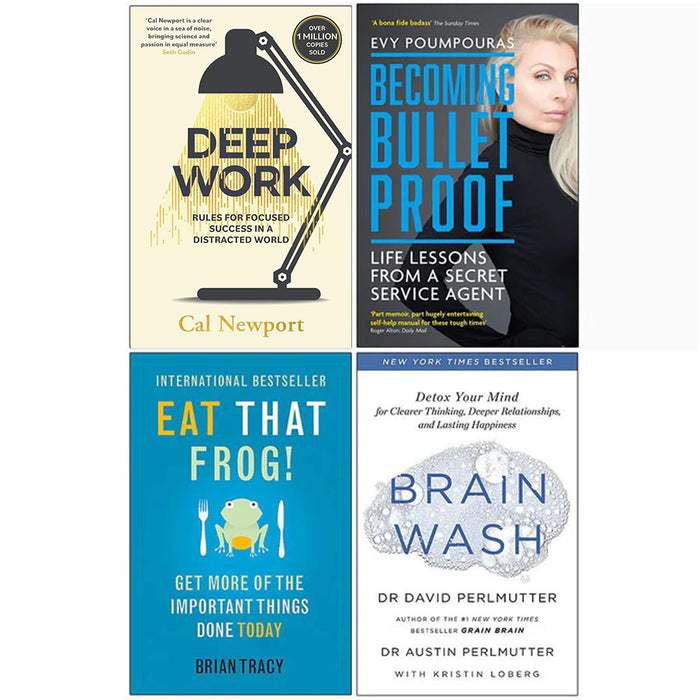 Deep Work, Becoming Bulletproof, Eat That Frog, Brain Wash 4 Books Collection Set