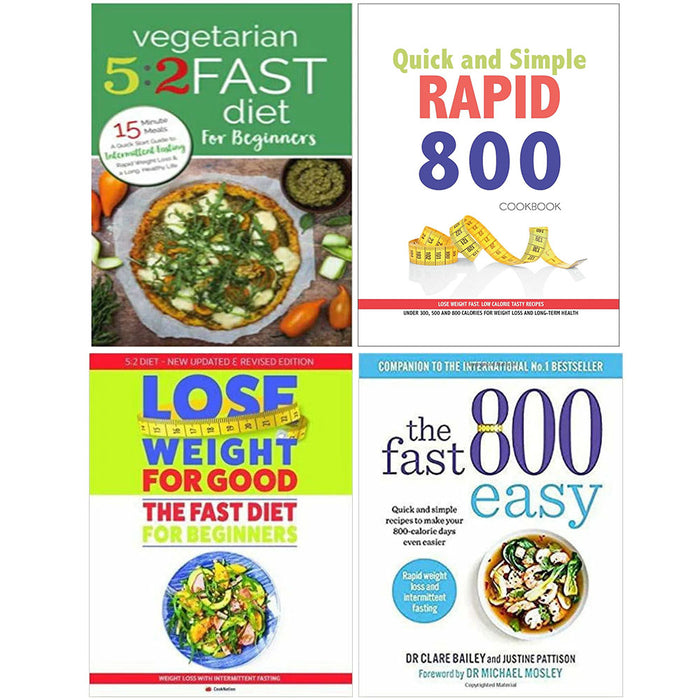 Quick and Simple RAPID 800 Cookbook, Vegetarian 5:2, Fast Diet For Beginners, Easy: Quick 4 Books Set