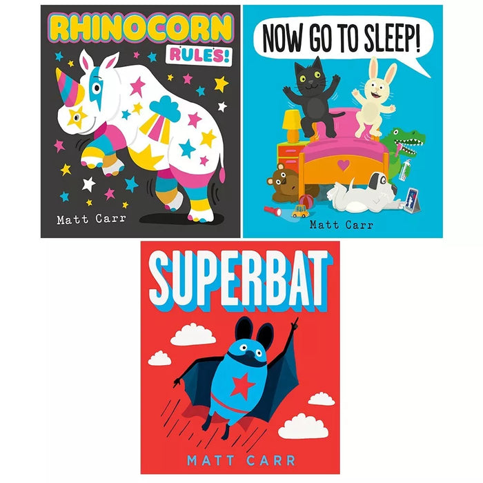 Matt Carr Collection 3 Books Set Now Go to (Sleep!, Superbat, Rhinocorn Rules)