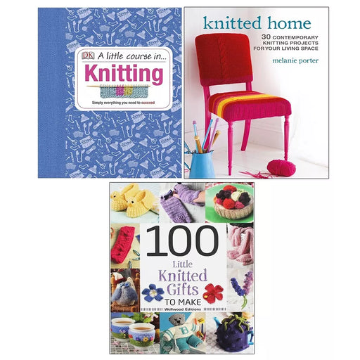 A Little Course in Knitting (HB), 100 Little Knitted Gifts, Knitted Home 3 Books Set - The Book Bundle