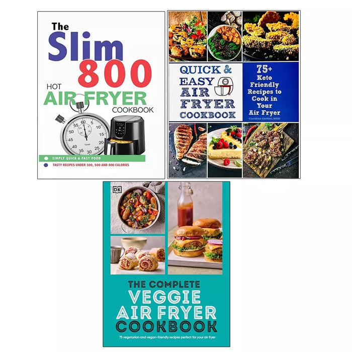 Complete Veggie Air Fryer, Quick Easy Air, Slim 800 Hot Air Fryer 3 Books Set