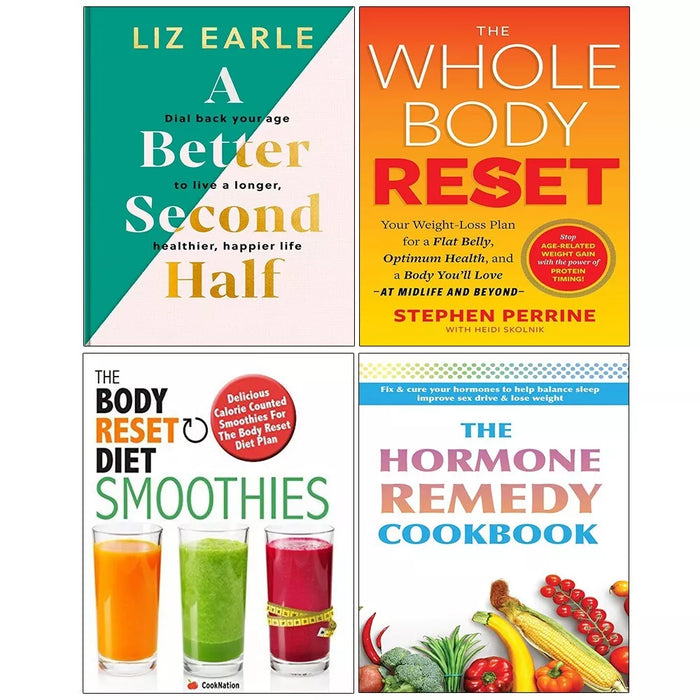 A Better Second Half (HB),Whole Body Reset,Body Reset Diet,Hormone Remedy 4 Books Set - The Book Bundle