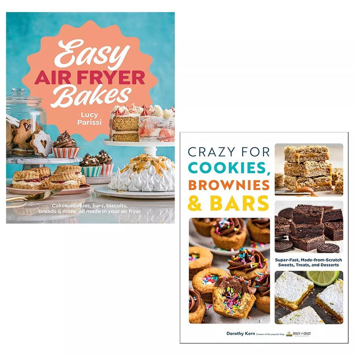 Easy Air Fryer Bakes Lucy Parissi HB,Crazy For Cookies Brownies Bars 2 Books Set