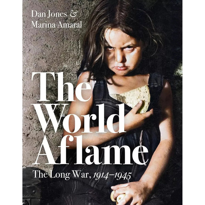 World Aflame Long War, 1914-1945 by Dan Jones, Marina Amaral Hardcover