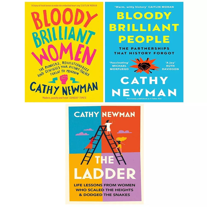 Cathy Newman Collection 3 Books Set Ladder,Bloody Brilliant People, Bloody