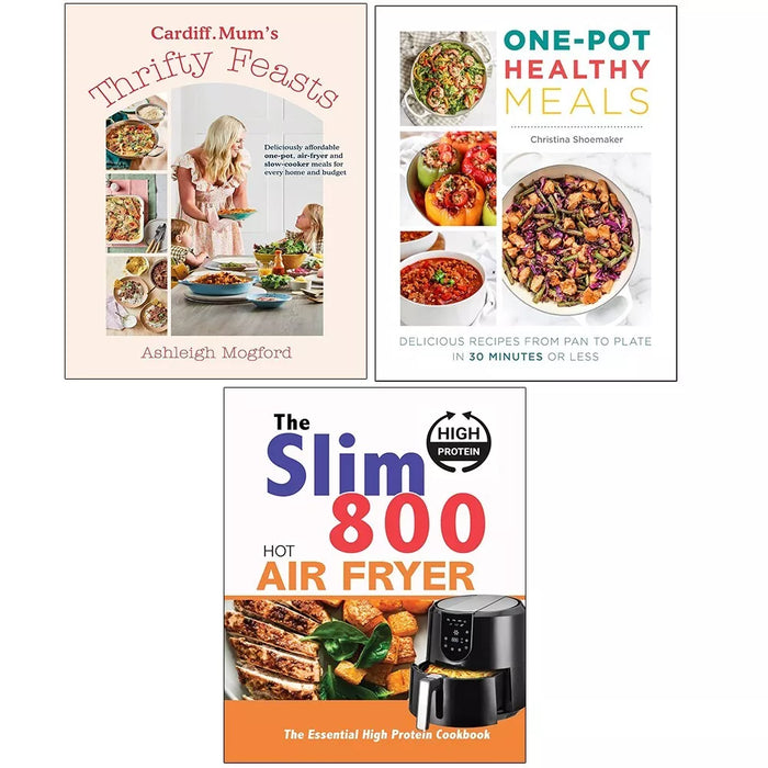 Cardiff Mum’s Thrifty Feast,One Pot Healthy Meals,Slim 800 Hot Air Fryer 3 Books Set