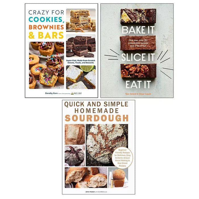 Bake It Slice It Eat It,QuickSimple Homemade Sourdough,Crazy For Cookies 3 Books Set