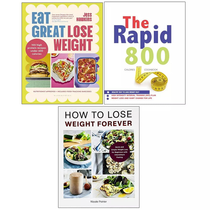 Eat Great Lose Weight,How to Lose Weight Forever,Rapid 800 Cookbook 3 Books Set