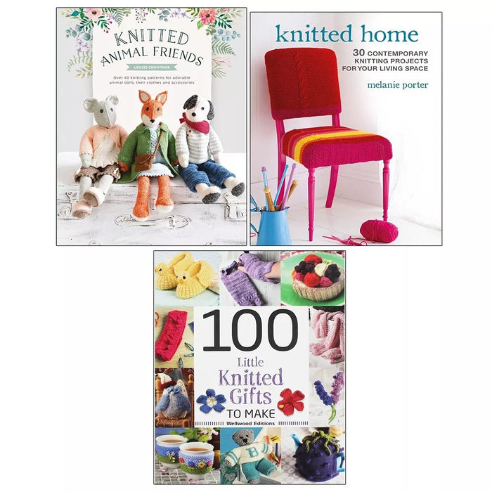 Knitted Animal Friends, 100 Little Knitted Gifts, Knitted Home 3 Books Set - The Book Bundle