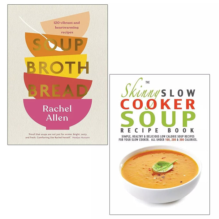 Soup Broth Bread Rachel Allen HB, Skinny Slow Cooker Soup Recipe 2 Books Set