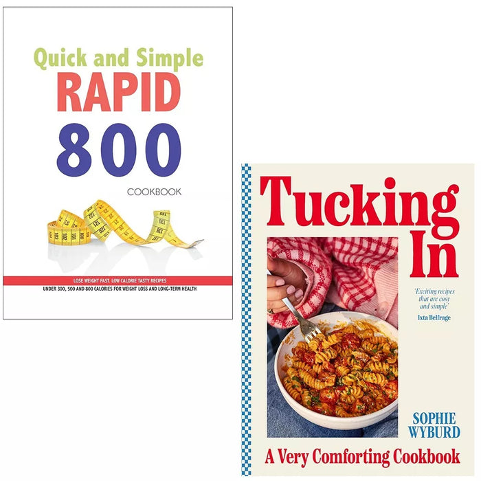 Tucking In Sophie Wyburd, Quick and Simple RAPID 800 Cookbook 2 Books Set