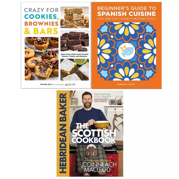 Hebridean Baker,Crazy For Cookies Brownies,Beginner Guide Spanish Cuisin 3 Books Set