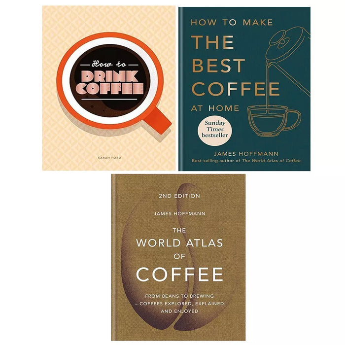 How to make best coffee home, How to Drink Coffee, World Atlas of Coffee 3 Books Set