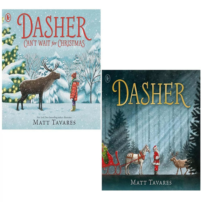 Dasher Series Collection 2 Books Set by Matt Tavares (Can't Wait for Christmas)