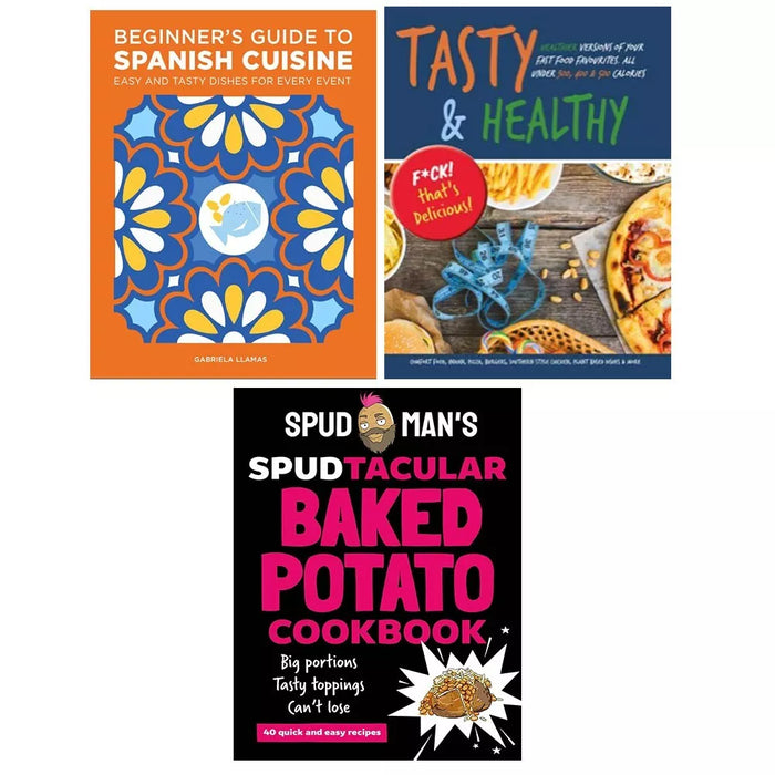 Tasty and Healthy,Spudtacular Baked Potato,Beginner Guide Spanish Cuisin 3 Books Set