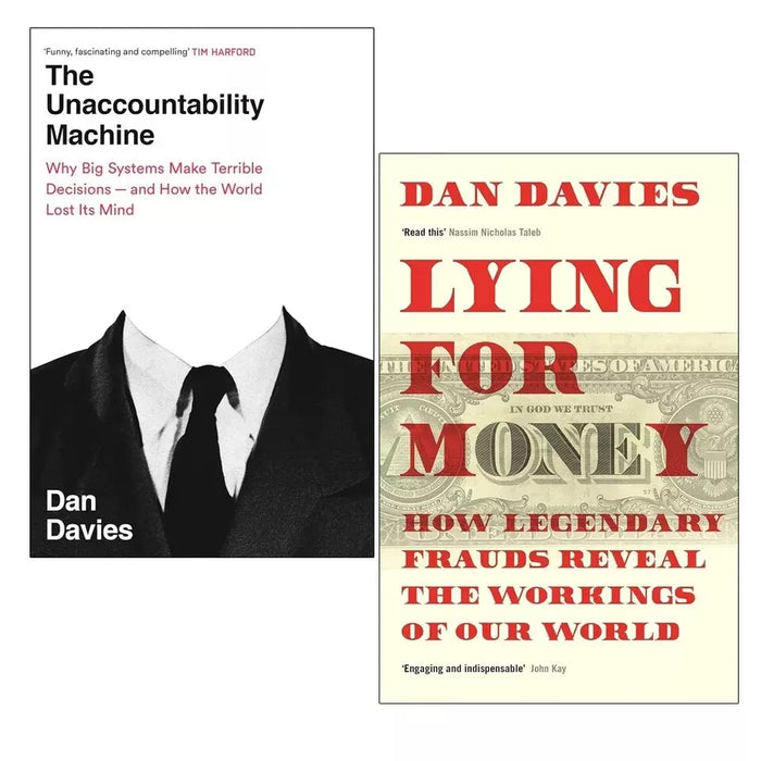 Dan Davies Collection 2 Books Set The Unaccountability Machine, Lying for Money