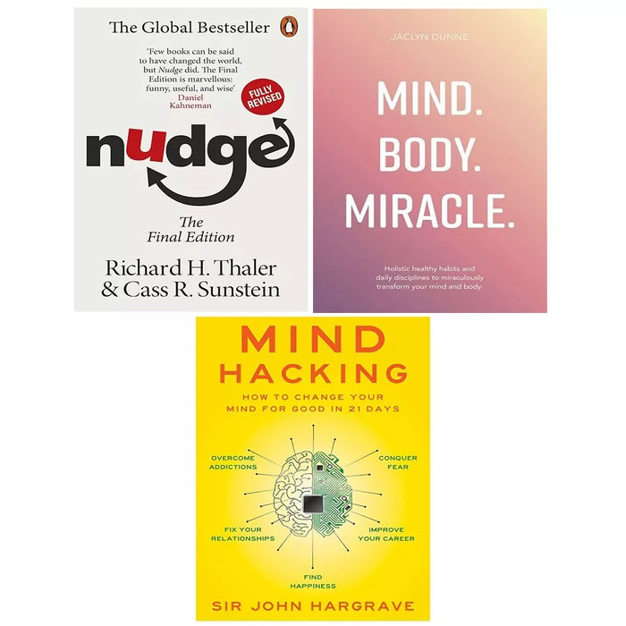 Nudge, Mind Body Miracle Jaclyn Dunne,Mind Hacking Sir John Hargrave 3 Books Set