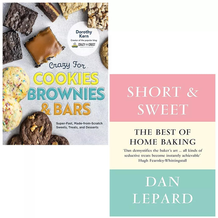 Short and Sweet Dan Lepard, Crazy for Cookies Brownies Bars 2 Books Set