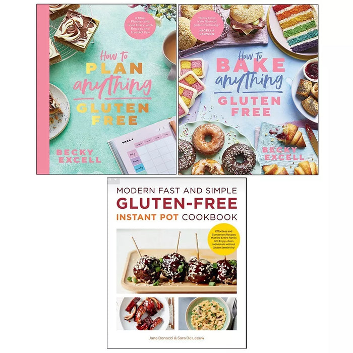 How to Bake Anything Gluten Free by Becky Excell 3 Books Set Modern Fast Simple