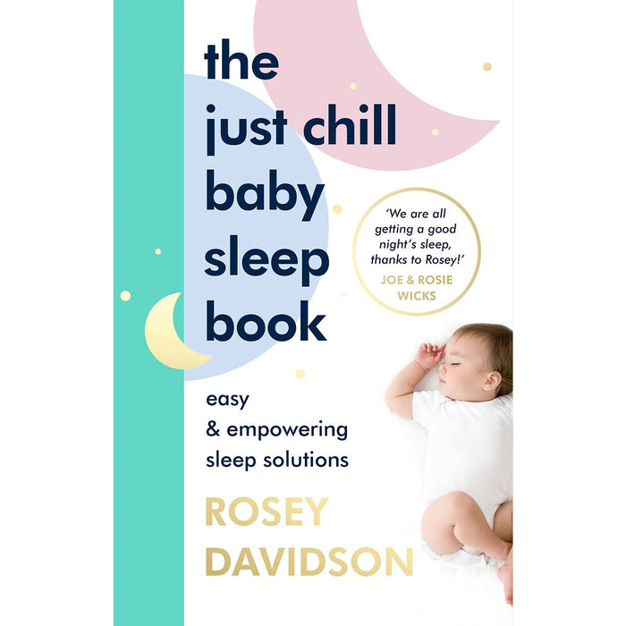 The Just Chill Baby Sleep Book, The Baby Sleep Solution, Baby Food Matters 3 Books Collection Set - The Book Bundle