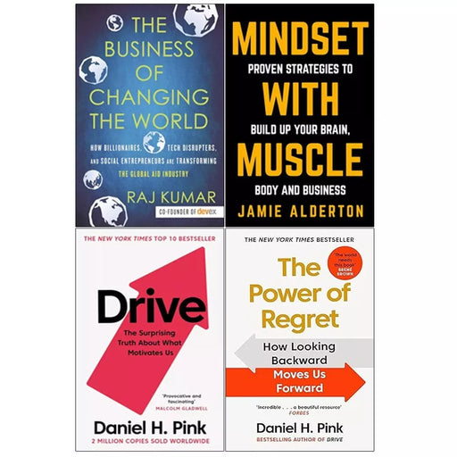 Power of Regret, Business of Changing, Mindset With Muscle, Drive 4 Books Set - The Book Bundle