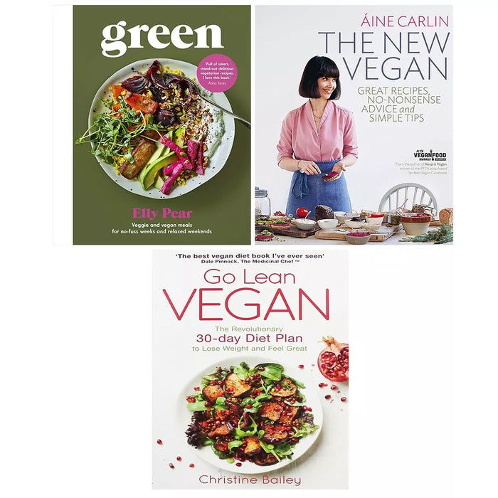 Green Elly Pear,Go Lean Vegan Christine Bailey,New Vegan Áine Carlin 3 Books Set