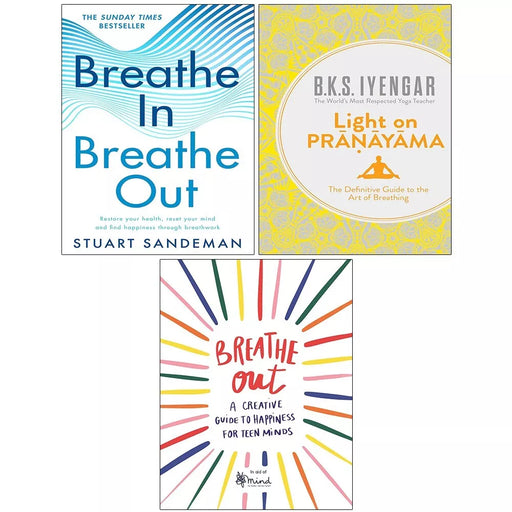 Breathe In Breathe Out (HB), Breathe Out MIND, Light on Pranayama 3 Books Set - The Book Bundle