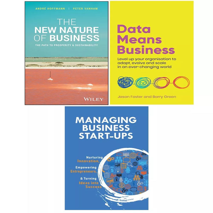 Managing Business Start-Ups,New Nature Business (HB),Data Means Business 3 Books Set