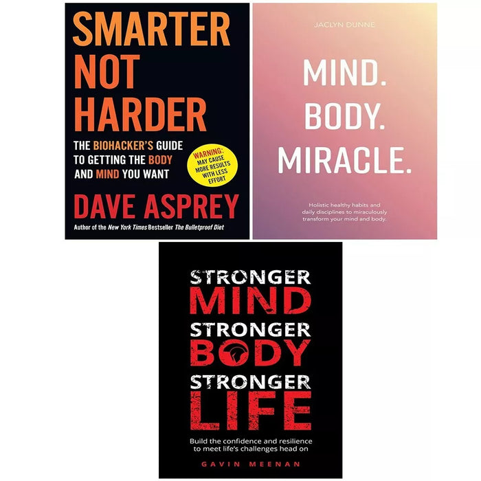 Smarter Not Harder, Stronger Mind, Body, Life, Mind Body Miracle 3 Books Set