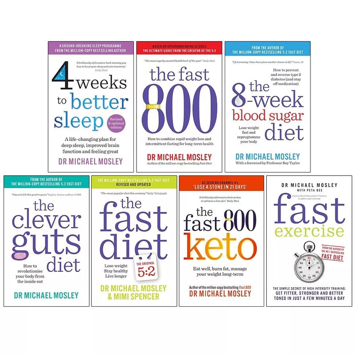 Michael Mosley Collection 7 Books Set (4 Weeks to Better Sleep, Fast 800, 8-Week Blood Sugar Diet & More...)