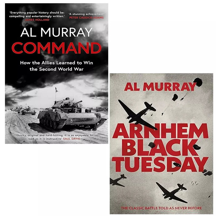 Al Murray Collection 2 Books Set Command, Arnhem Black Tuesday Classic Battle