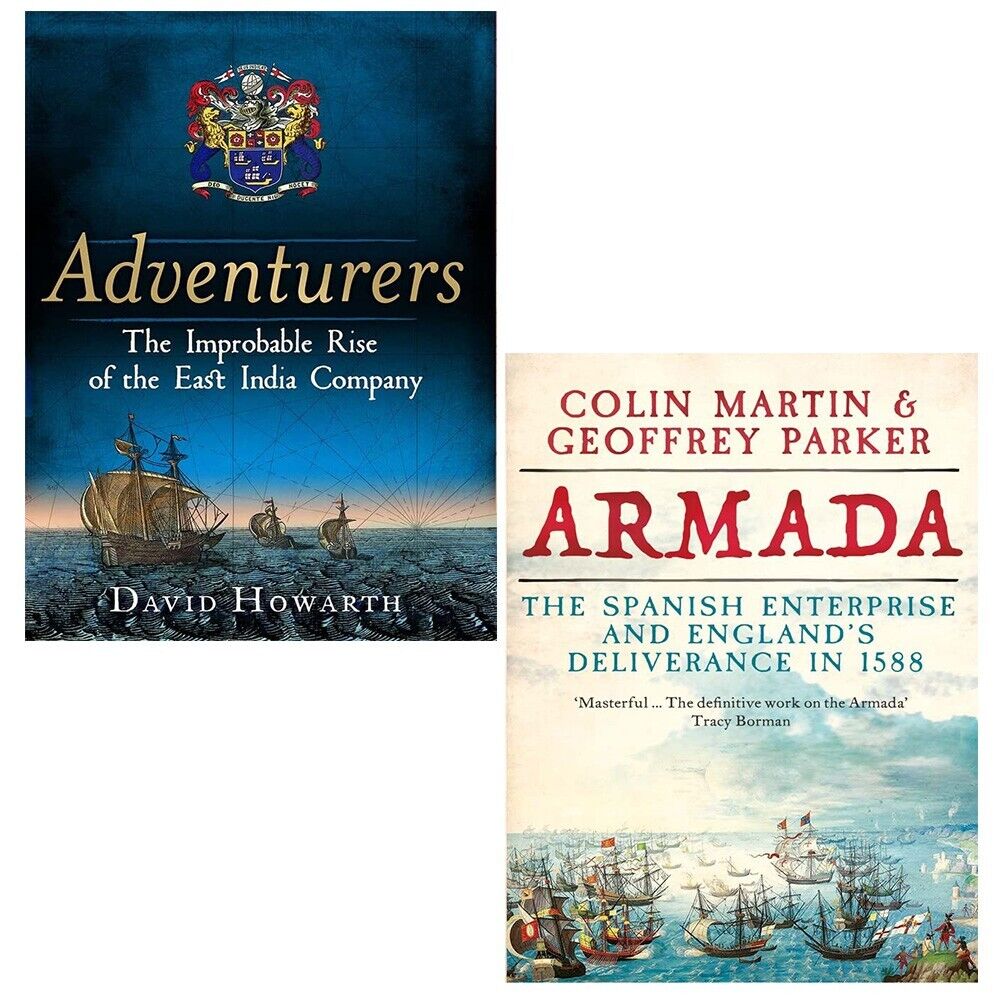 Armada Colin Martin and Geoffrey Parker Adventurers David Howarth