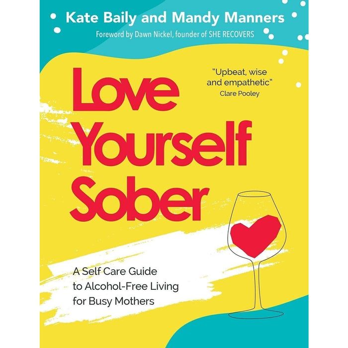 Mindful Drinking, Naked Mind, Alcohol Experiment, Easy Way, Love Yourself 5 Books Set - The Book Bundle