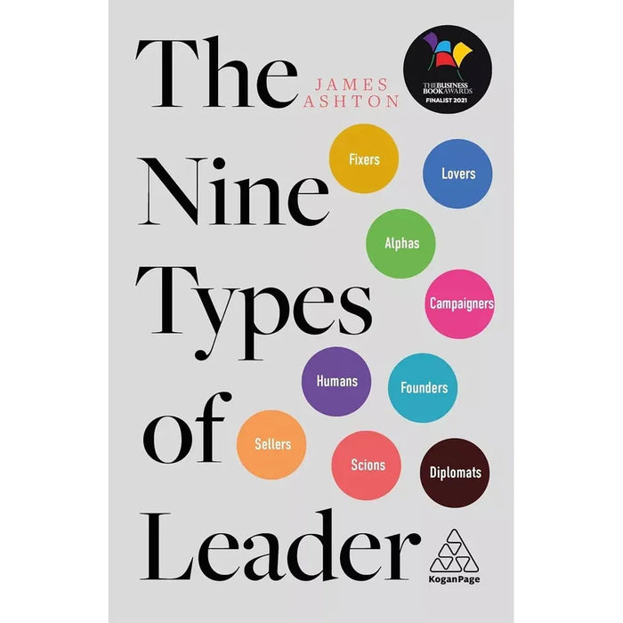 Nine Types of Leader, Be the Leader You Want, Enhancing Your Leadership 3 Books Set