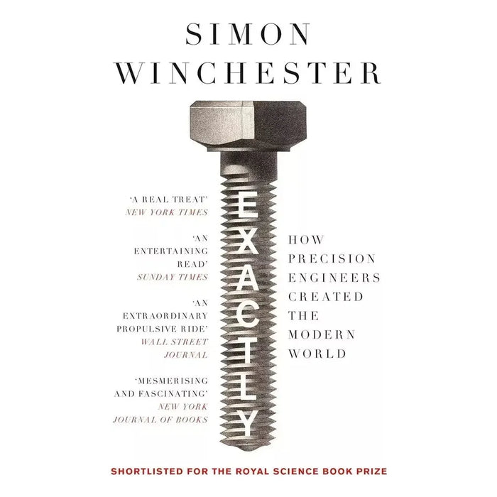 Simon Winchester Collection 2 Books Set (The Map That Changed the World, Exactly)