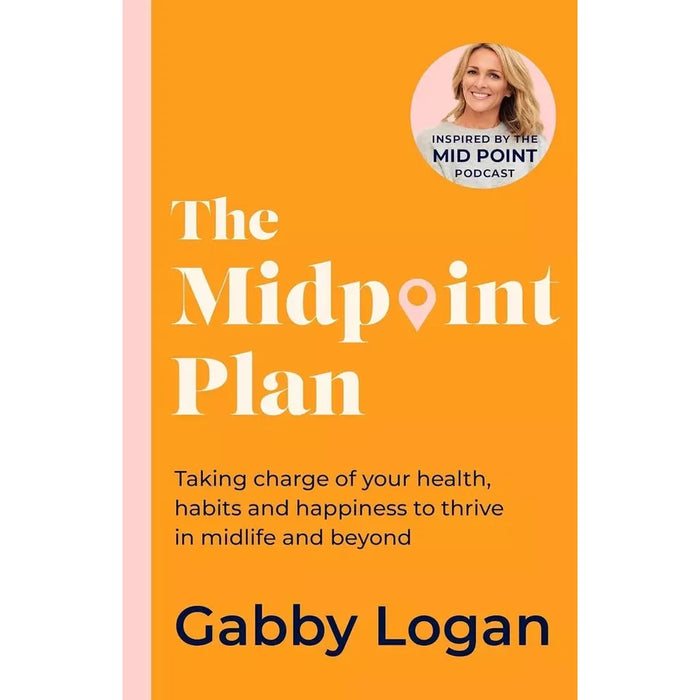 Gabby Logan Collection 2 Books Set First Half Life loss, Midpoint Plan (HB)