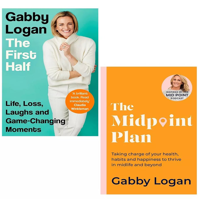 Gabby Logan Collection 2 Books Set First Half Life loss, Midpoint Plan (HB)