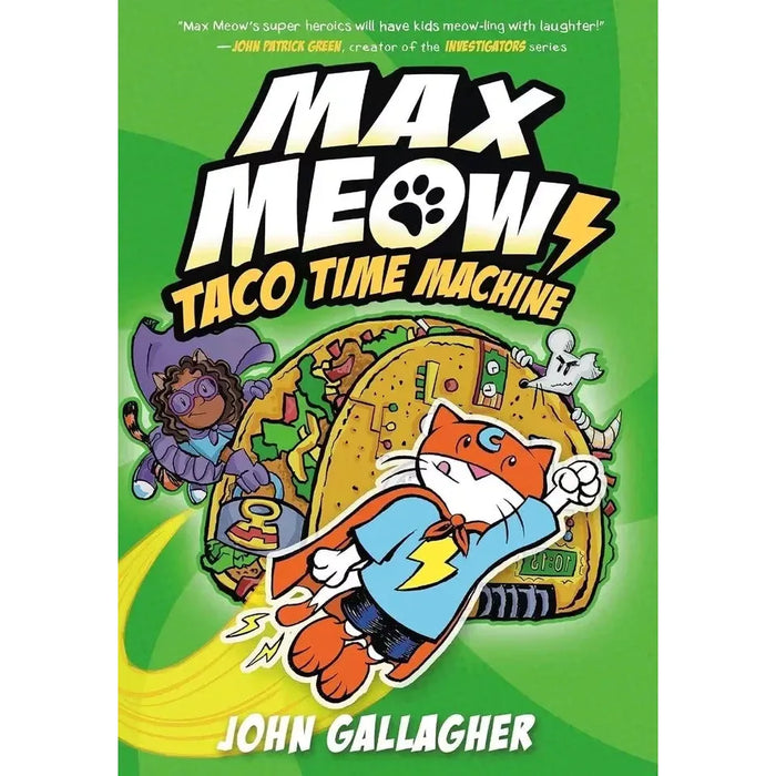 Max Meow 4 Books A Graphic Novel Collection Set By John Gallagher(Max Meow Cat Crusader, Donuts and Danger, Pugs from Planet X, Taco Time Machine)