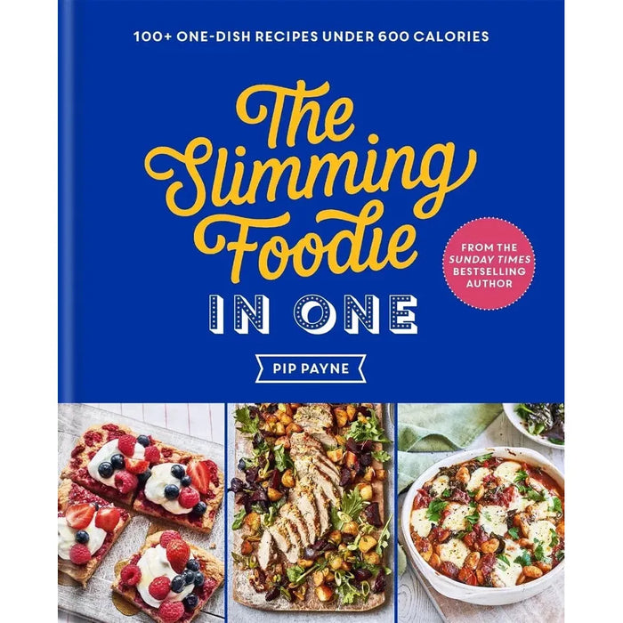 Pip Payne Collection 4 Books Set Slimming Foodie in One, Easy Meals Every Day