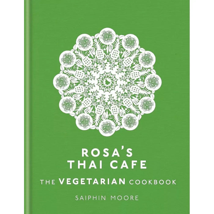 Rosa's Thai Cafe Saiphin Moore (HB), Vegan Cookbook For Beginners 2 Books Set